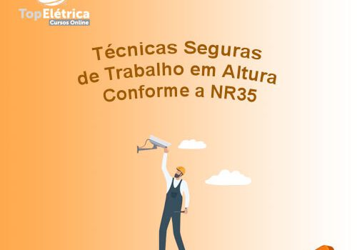 Técnicas Seguras de trabalho em altura